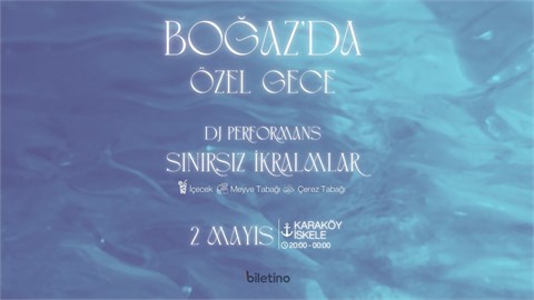 BOĞAZ’DA ÖZEL GECE PARTİSİ