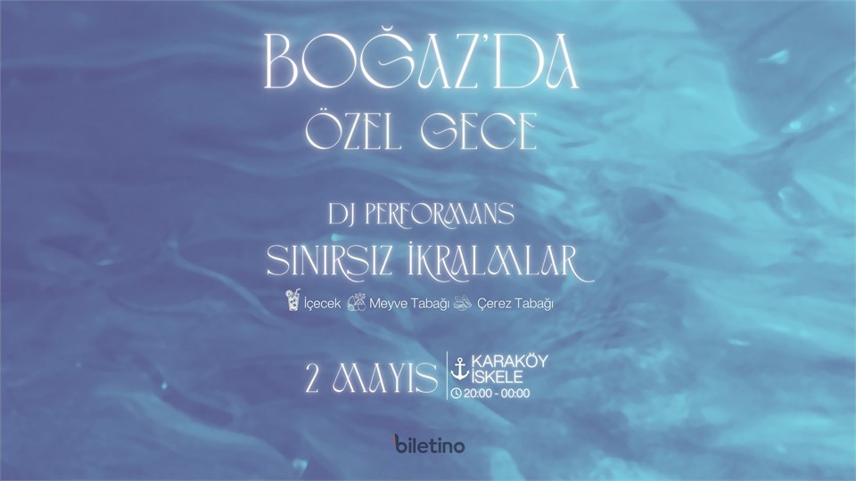 BOĞAZ’DA ÖZEL GECE PARTİSİ