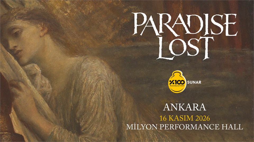 %100 Metal Sunar: Paradise Lost | Ankara