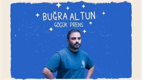Buğra Altun “Göçük Prens” Stand Up
