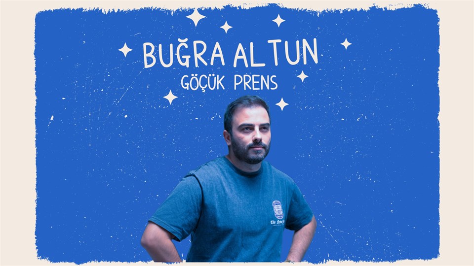 Buğra Altun “Göçük Prens” Stand Up