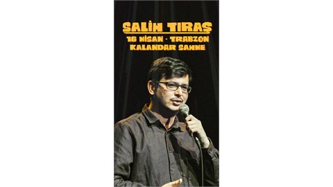 Trabzon-Salih Tıraş-Stand Up