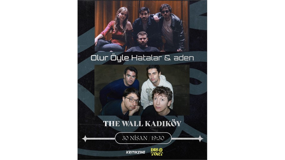 Kritikzine ve Distort Sunar: Olur Öyle Hatalar & Aden