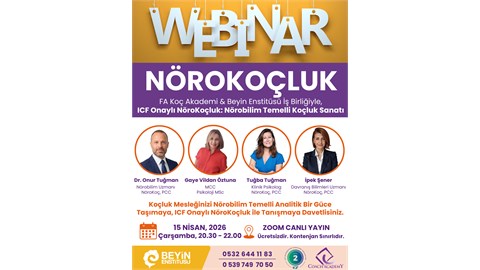 NÖROKOÇLUK WEBİNARI: NÖROBİLİM TEMELLİ KOÇLUK SANATI