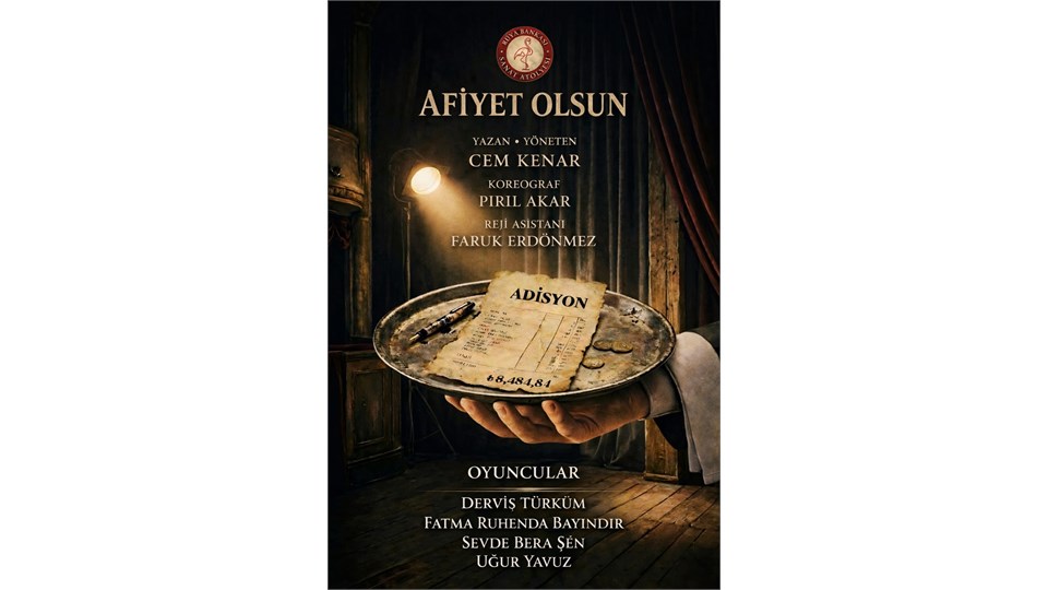 "AFİYET OLSUN" TİYATRO OYUNU