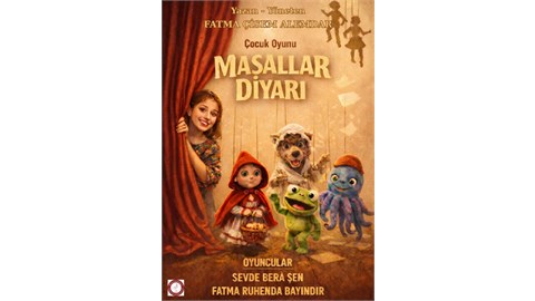 MASALLAR DİYARI (Çocuk Oyunu)