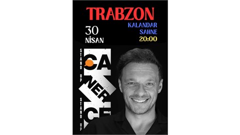 30 Nisan Trabzon Canerce Stand up