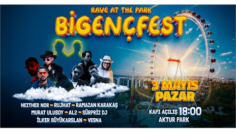 BİGENÇFEST-Rave At The Park