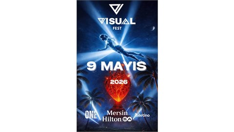 VISUAL FEST MERSİN HİLTONSA