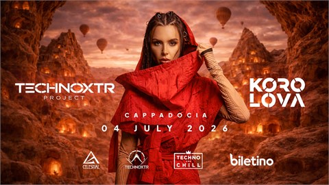Korolova x Technoxtr Project Cappadocia
