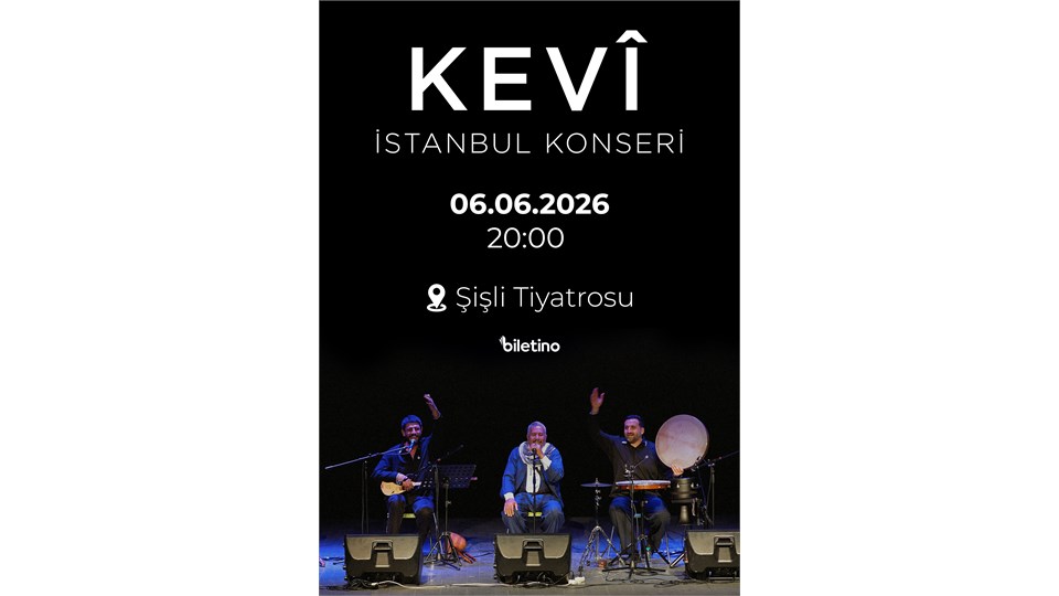 KEVÎ İSTANBUL ŞİŞLİ KONSERİ