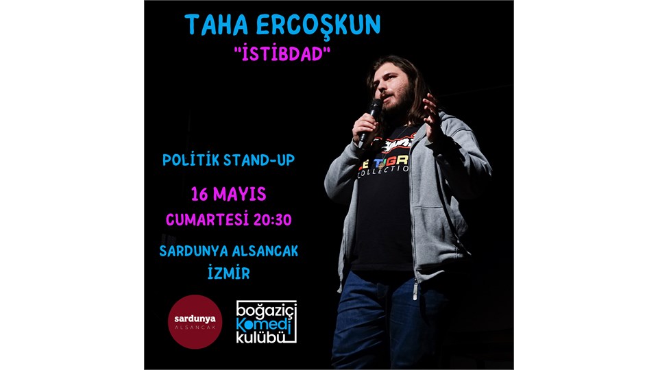 Taha Ercoşkun - Politik Stand-up (İZMİR)