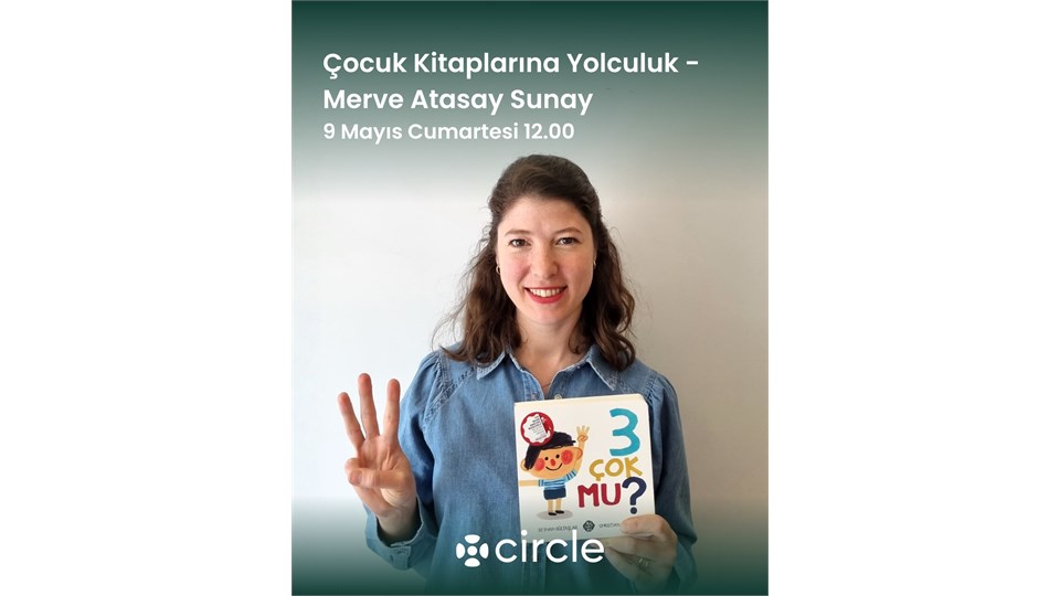 Çocuk Kitaplarına Yolculuk #10 - Merve Atasay Sunay (12.00 seansı)