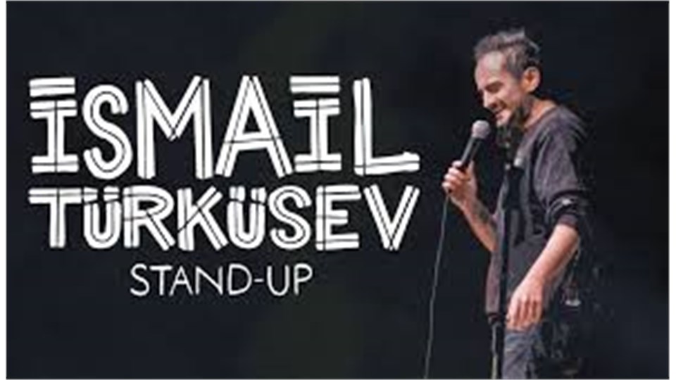 İsmail Türküsev Stand Up