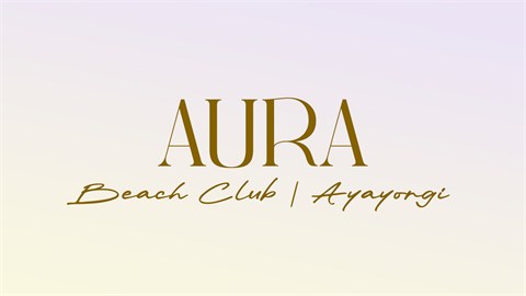 AURA BEACH ÇEŞME AYAYORGİ REZERVASYON / RESERVATION