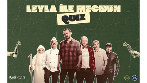 Çanakkale Quiz Night: Leyla ile Mecnun