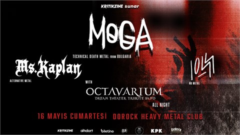 Kritikzine Sunar: MOGA & Octavarium (Dream Theater Tribute) & Ms. Kaplan & 10/44