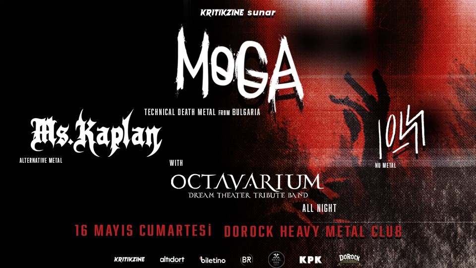Kritikzine Sunar: MOGA & Octavarium (Dream Theater Tribute) & Ms. Kaplan & 10/44