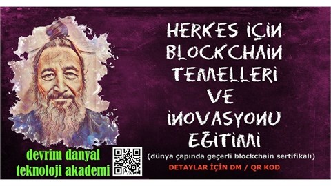 ONLINE SERTİFİKALI - Herkes İçin Blockchain Temelleri ve İnovasyonu Eğitimi - 19 Ağustos