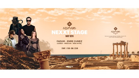 NEXXT STAGE ( Azumare Sunset Party) Side/ANTALYA
