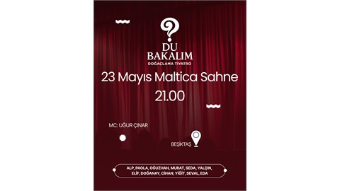 DU BAKALIM DOĞAÇLAMA TİYATRO GÖSTERİSİ 