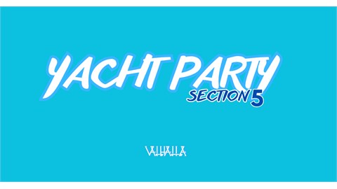 Yacht Party Pt5 
