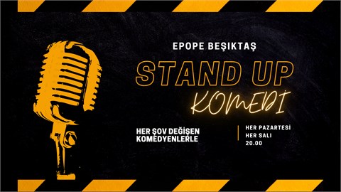 Epope Beşiktaş-Çoklu Standup Gecesi