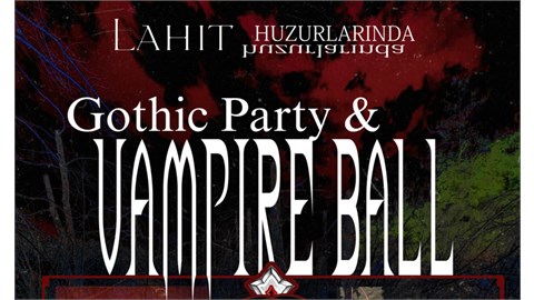 Lahit Vampire Ball & Goth Party