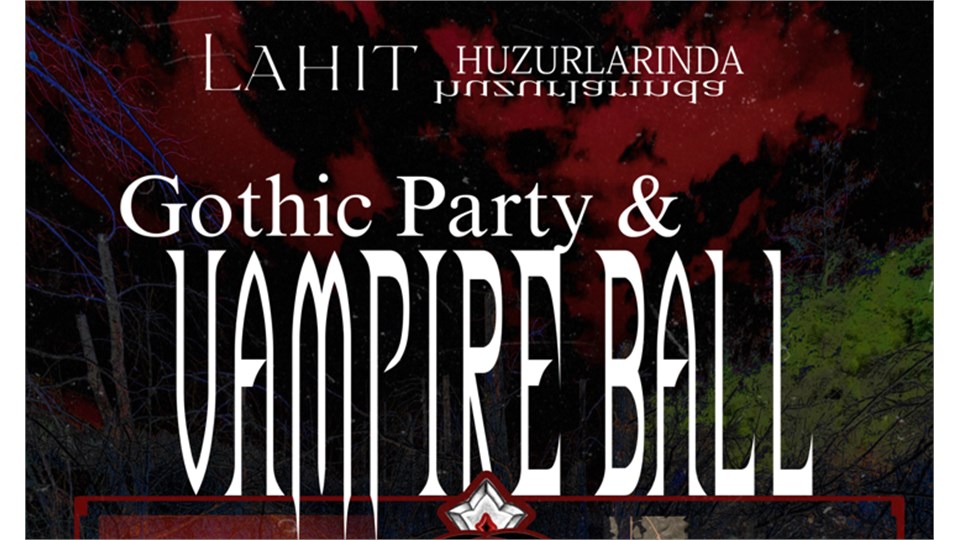 Lahit Vampire Ball & Goth Party