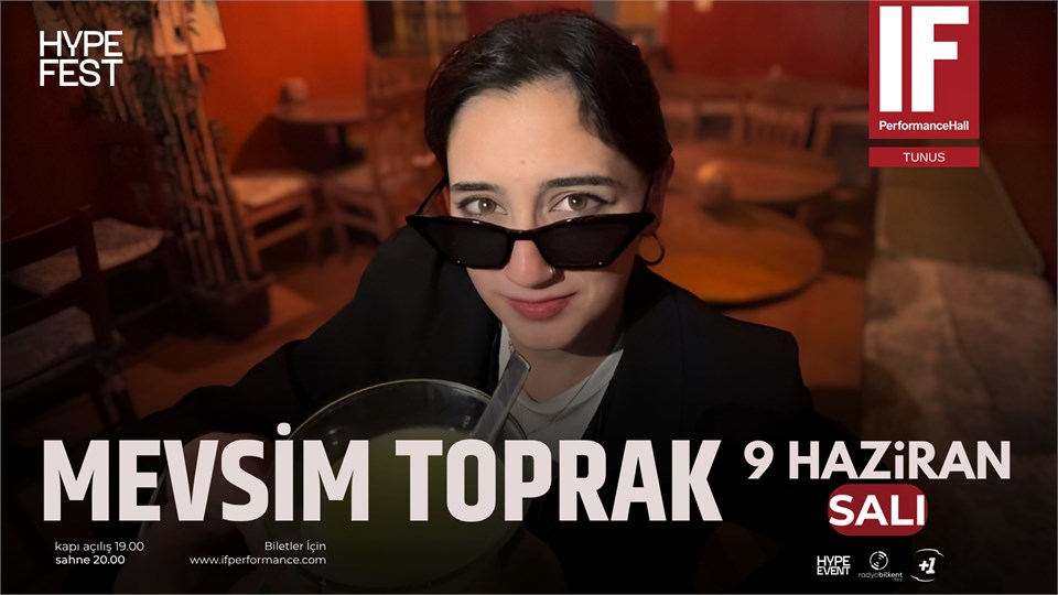 Mevsim Toprak - HypeFest