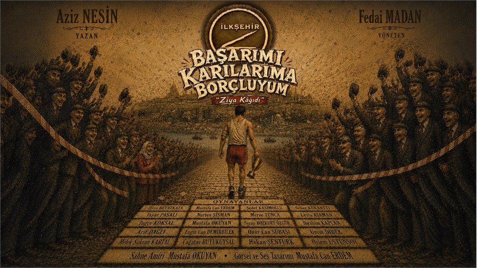 Başarımı Karılarıma Borçluyum | Tiyatro | Zonguldak | 21 Mayıs | 20.00