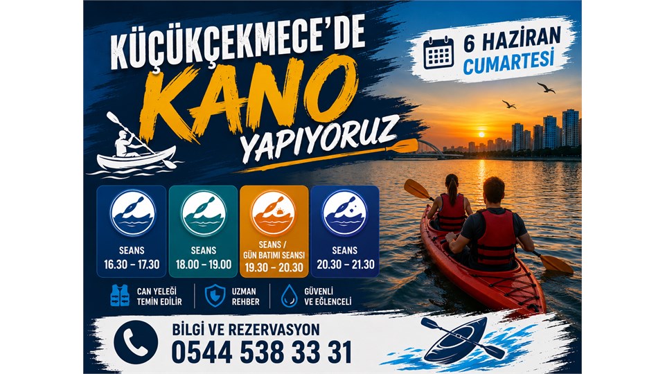 KONTENJAN DOLDU - DİĞER TARİHLERE BAKINIZ Küçükçekmece'de Kano Yapıyoruz  6 Haziran Cumartesi - 