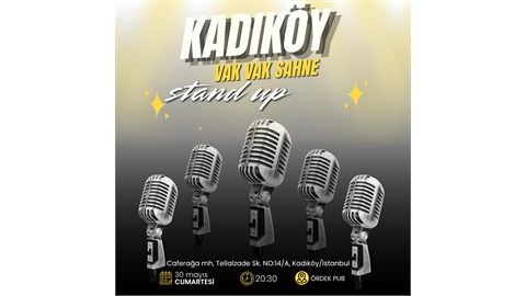 KADIKÖY VAK VAK SAHNE STAND UP