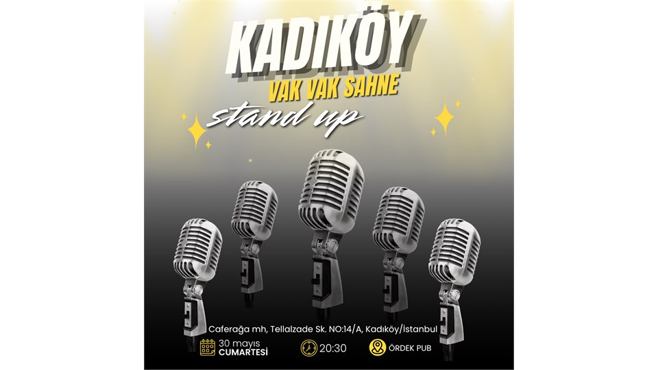 KADIKÖY VAK VAK SAHNE STAND UP