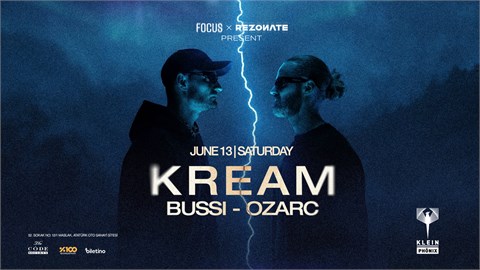 KREAM + Bussi + Ozarc  | Klein Phönix