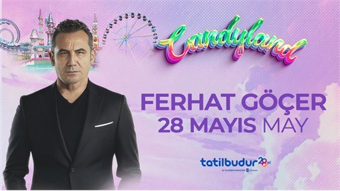 Ferhat Göçer Candyland Bayram Konseri