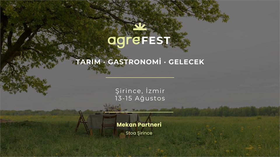 AgreFest: Tarım - Gastronomi - Gelecek 