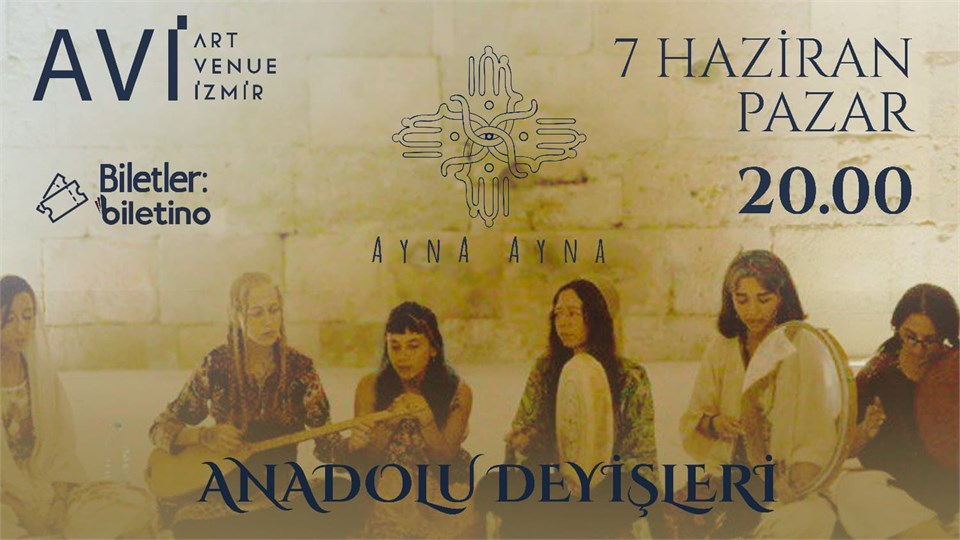 Ayna Ayna - Anadolu Deyişleri