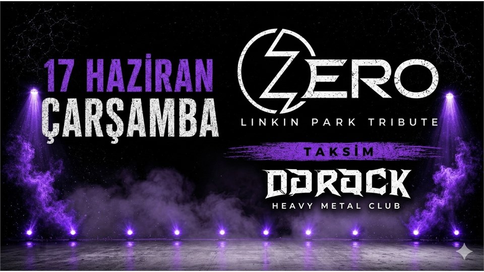 Zero - Linkin Park Tribute Band - DoRock H.M.C. Taksim / İstanbul 17 Haziran 2026 Çarşamba