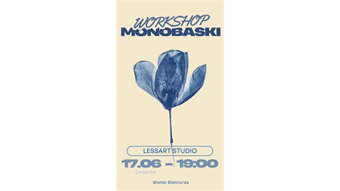 MonoBaskı Workshopu