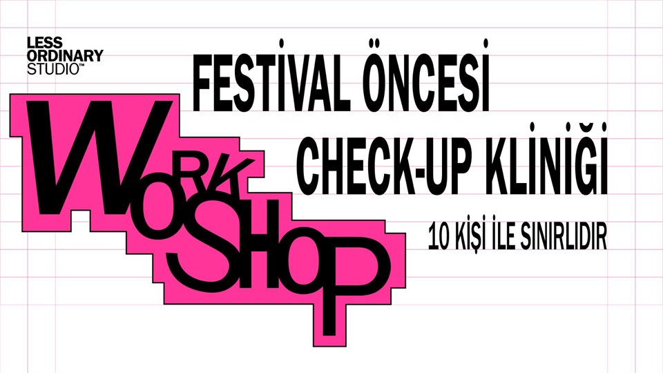 Festival Öncesi Check-Up Kliniği / Nur Özkaya & Nilsu Demirel