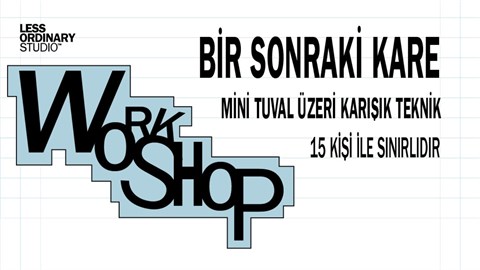 Kolektif Resim Atölyesi: Bir Sonraki Kare / Tuğba Demirbaş