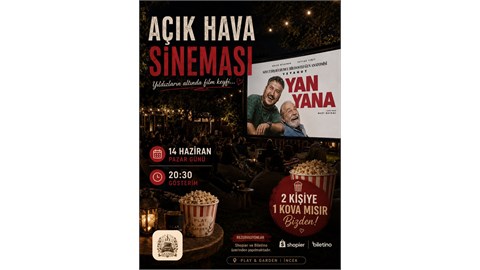 Açık Hava Sinema ( Yan Yana)