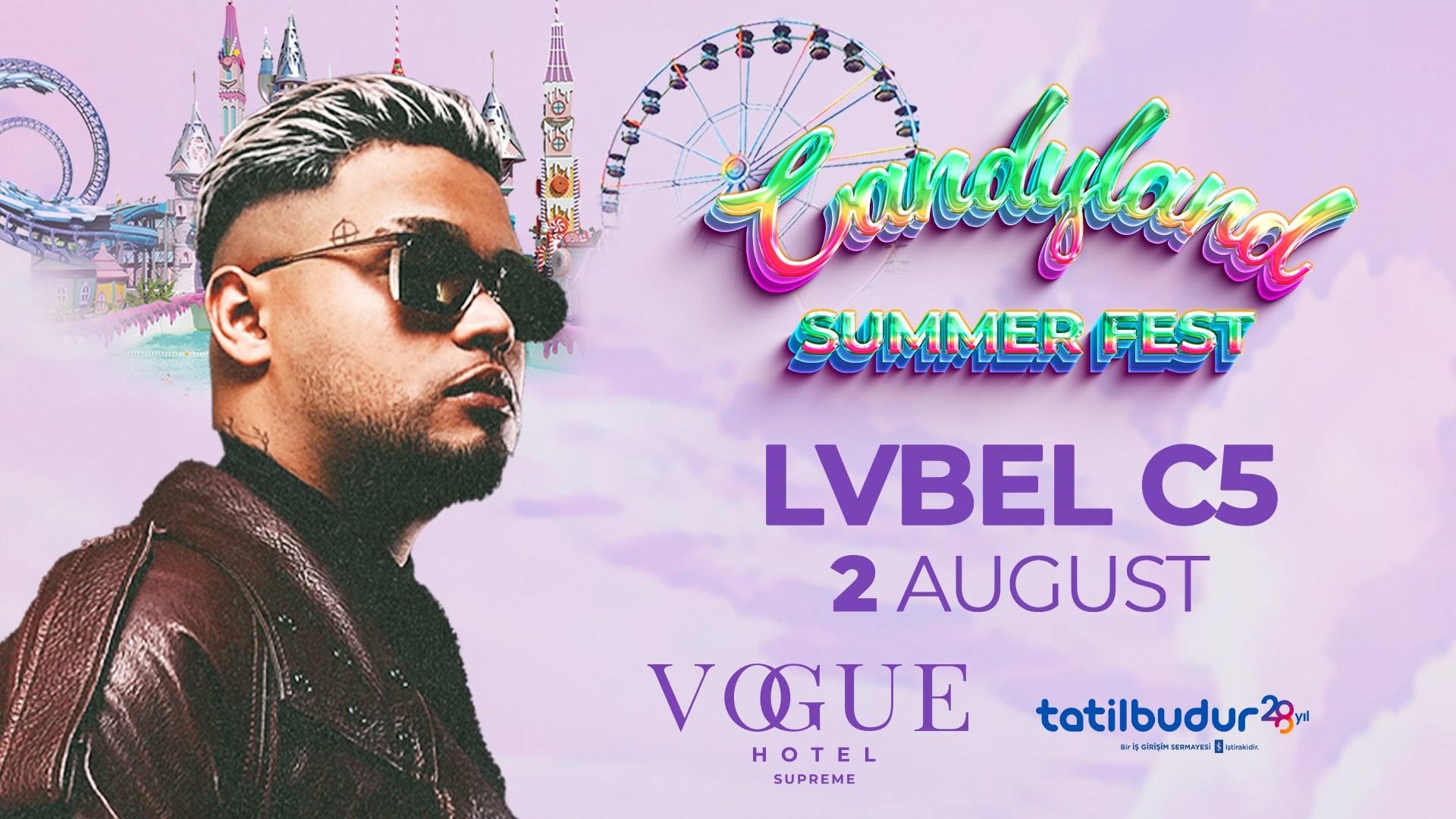 Candyland Bodrum Yaz Festivali LVBEL C5 | 02 August 2026
