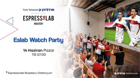Espressolab Watch Party Türkiye – Avustralya
