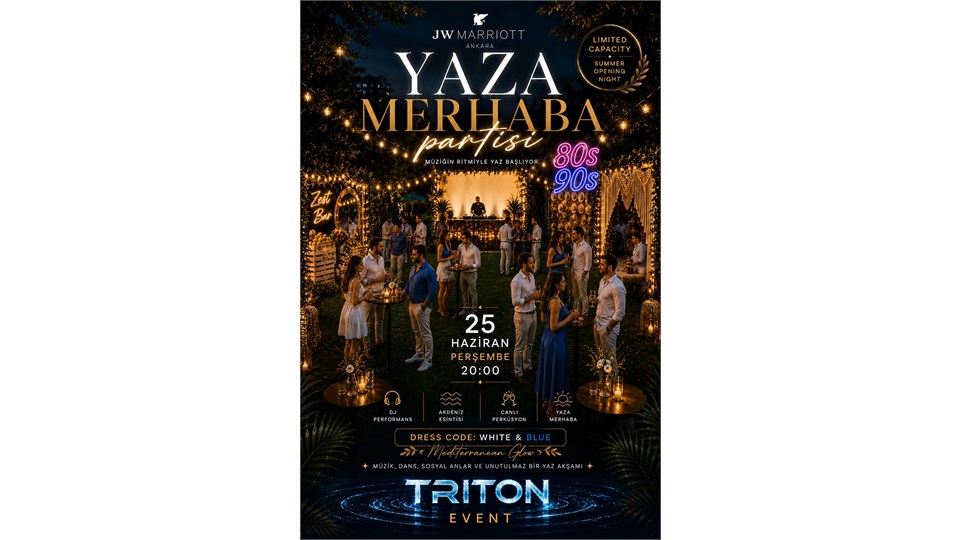 Yaza Merhaba Partisi | JW Marriott Ankara