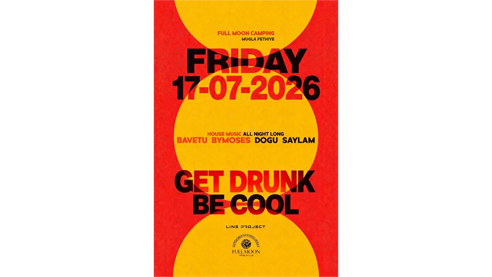 HOUSE MUSIC ALL NIGHT LONG | LINE PROJECT PRESENT | 17 JULY | KABAK KOYU