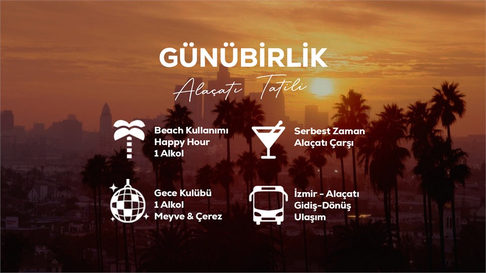 Günübirlik Alaçatı Tatili / 26 Haziran