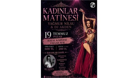 Kadınlar Matinesi İstanbul