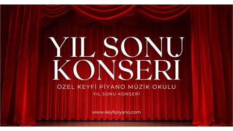 Özel Keyf-i Piyano Müzik Okulu Yıl Sonu Konseri Perde 2